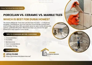 Porcelain vs. Ceramic vs. Marble Tiles: Which Is Best for Dubai Homes?